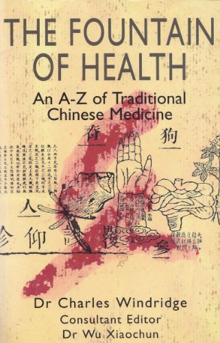 9781851586356: The Fountain of Health: An A-Z of Traditional Chinese Medicine