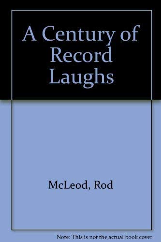 Stock image for A Century of Record Laughs for sale by WorldofBooks