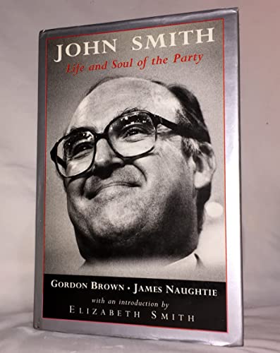 Beispielbild fr John Smith: Life and Soul of the Party zum Verkauf von Housing Works Online Bookstore