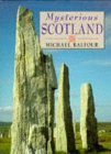 9781851586950: Mysterious Scotland: Enigmas, Secrets and Legends