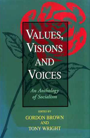 Values, Visions and Voices: An Anthology - Brown, Gordon