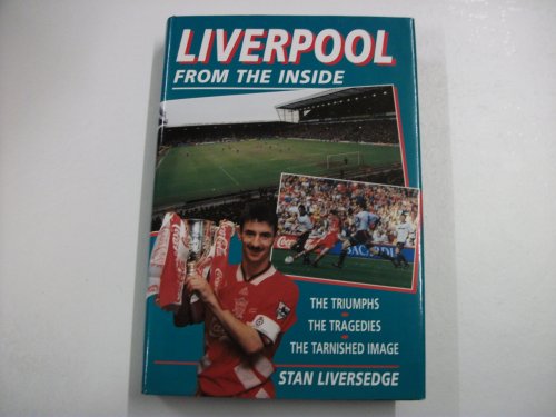 Stock image for Liverpool from the Inside for sale by BookHolders