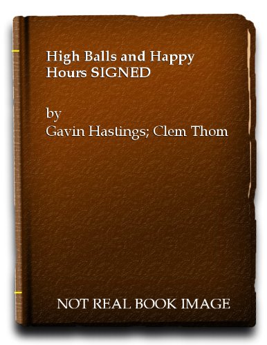 9781851588244: High Balls and Happy Hours