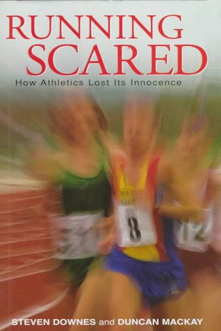 Imagen de archivo de Running Scared: How Athletics Lost Its Innocence a la venta por WorldofBooks