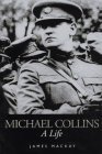9781851588572: Michael Collins: A Life