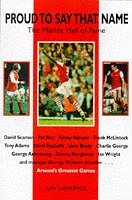 Imagen de archivo de Proud to Say That Name: Arsenal Dream Team a la venta por WorldofBooks