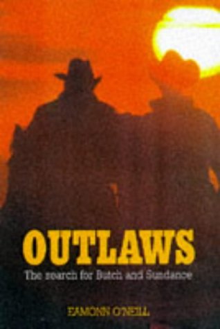 Beispielbild fr Outlaws : The Search for Butch and Sundance zum Verkauf von Better World Books