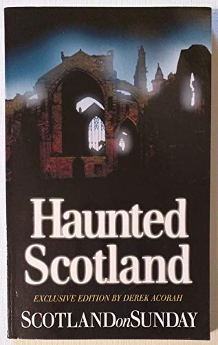 Beispielbild fr Haunted Scotland zum Verkauf von WorldofBooks