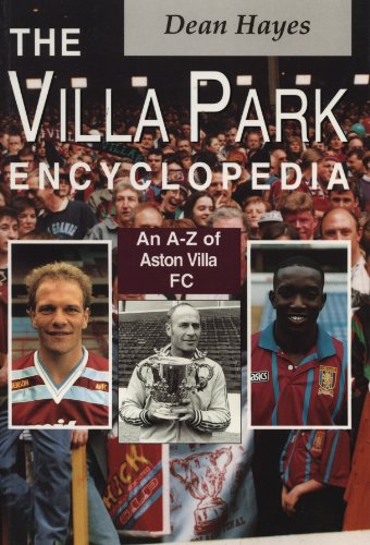 9781851589593: The Villa Park encyclopedia: An A-Z of Aston Villa FC