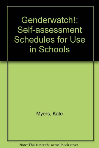 Genderwatch!: Self-assessment Schedules for Use in Schools (9781851590018) by Kate Myers