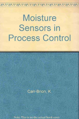 Moisture sensors in process control