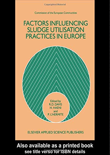 Imagen de archivo de Factors Influencing Sludge Utilisation Practices in Europe a la venta por BookDepart