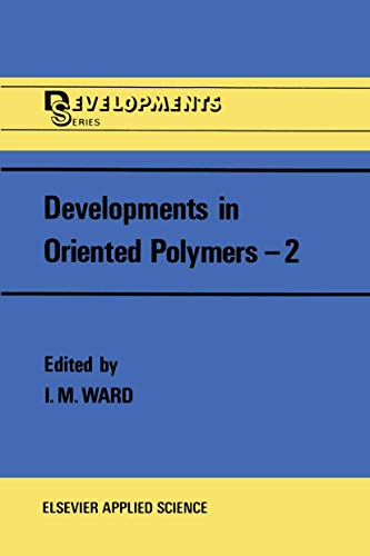 Stock image for Developments in Oriented Polymers-2 for sale by Reader's Corner, Inc.