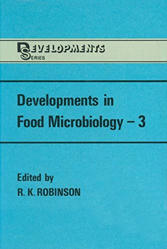 Stock image for Developments in Food Microbiology 3. Developments Series for sale by Zubal-Books, Since 1961