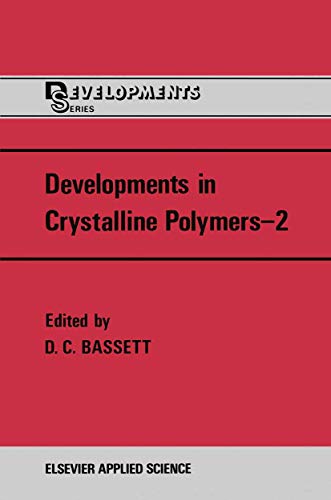 Beispielbild fr Developments in Crystalline Polymers, Vol 2. zum Verkauf von Plurabelle Books Ltd