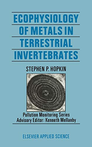 Beispielbild fr Ecophysiology of Metals in Terrestrial Invertebrates zum Verkauf von Better World Books