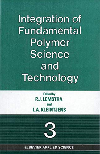 Beispielbild fr Integration of Fundamental Polymer Science and Technology-3 zum Verkauf von Zubal-Books, Since 1961