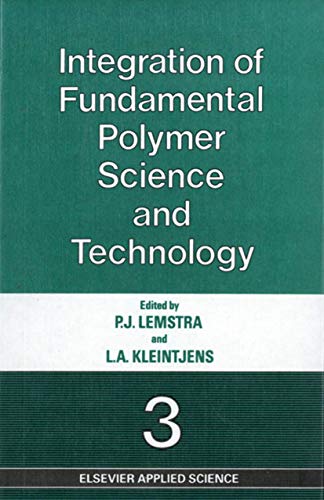 Imagen de archivo de Integration of Fundamental Polymer Science and Technology-3 a la venta por Zubal-Books, Since 1961