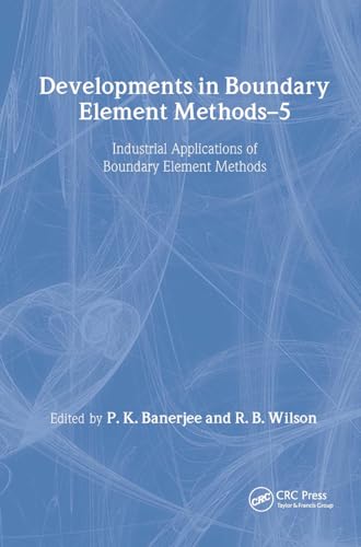 9781851663569: Developments in Boundary Element Methods: Industrial applications