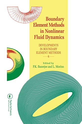 9781851664290: Boundary Element Methods in Nonlinear Fluid Dynamics: Developments in Boundary Element Methods - 6