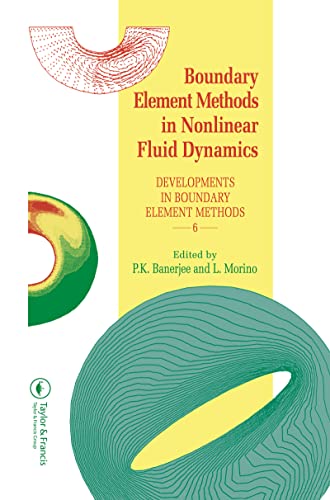 9781851664290: Boundary Element Methods in Nonlinear Fluid Dynamics: Developments in boundary element methods - 6