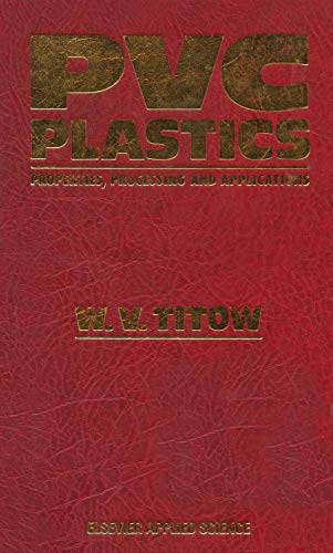 Beispielbild fr PVC Plastics: Properties, Processing, and Applications zum Verkauf von Anybook.com