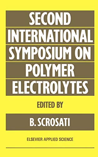 Beispielbild fr Second International Symposium on Polymer Electrolytes zum Verkauf von WorldofBooks