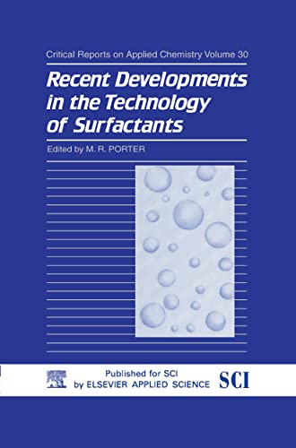 

Recent Developments in the Technology of Surfactants (Critical Reports on Applied Chemistry)