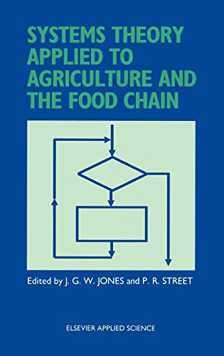 9781851665105: Systems Theory Applied to Agriculture and the Food Chain