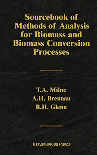 Stock image for Sourcebook of Methods of Analysis for Biomass and Biomass Conversion Processes for sale by Zubal-Books, Since 1961