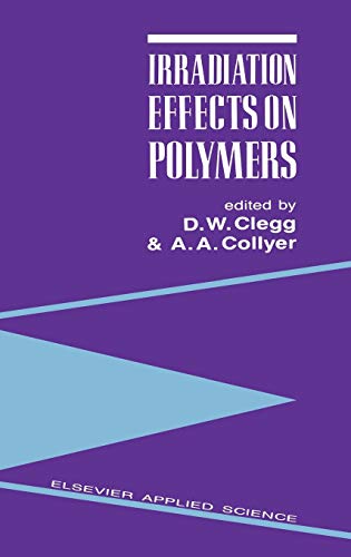 Beispielbild fr Irradiation Effects on Polymers zum Verkauf von GA Division, SCV