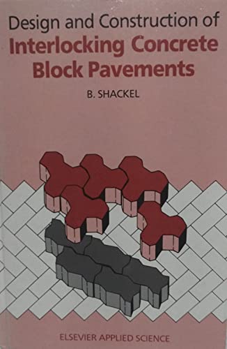 Imagen de archivo de Design and Construction of Interlocking Concrete Block Pavements a la venta por HPB-Red