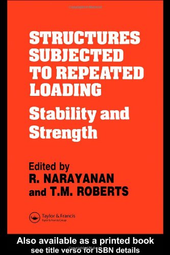 9781851665679: Structures Subjected to Repeated Loading: Stability and strength