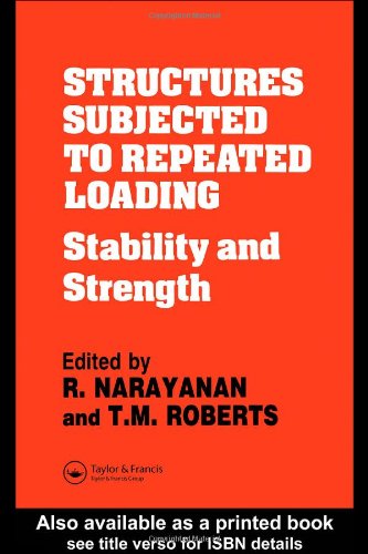 9781851665679: Structures Subjected to Repeated Loading: Stability and Strength