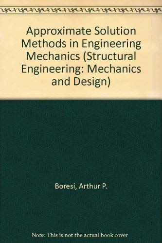 Imagen de archivo de APPROXIMATE SOLUTION METHODS CL (Structural Engineering: Mechanics & Design Series) a la venta por Mispah books