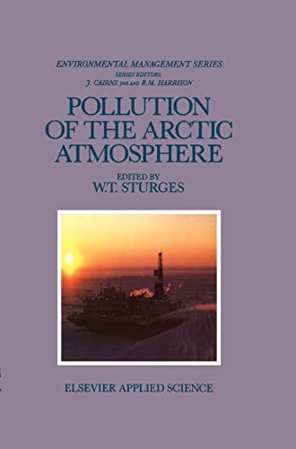 9781851666195: Pollution of the Arctic Atmosphere (Critical Reports on Applied Chemistry)