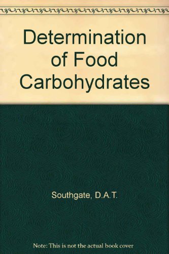 Stock image for Determination of Food Carbohydrates for sale by Webbooks, Wigtown