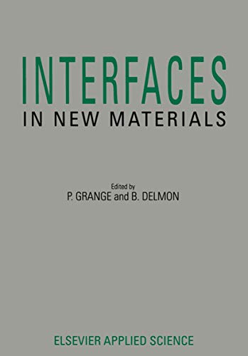 9781851666935: Interfaces in New Materials: Proceedings of the Workshop Interfaces in New Materials Held in Louvain-La-Neuve, Belgium, 19-20 November, 1990, Organis