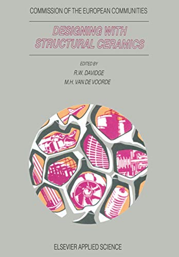 Beispielbild fr Designing with Structural Ceramics (Commission of the European Communities) zum Verkauf von PsychoBabel & Skoob Books