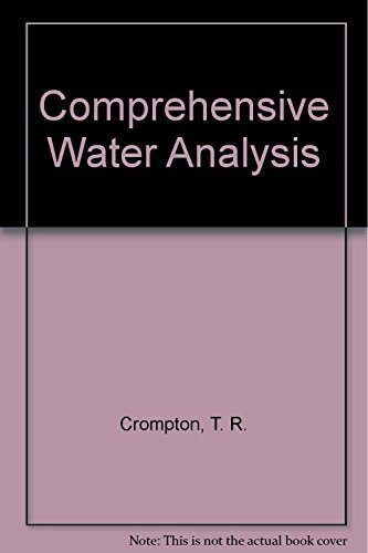 Stock image for Comprehensive Water Analysis: Two volume set for sale by Bookmonger.Ltd