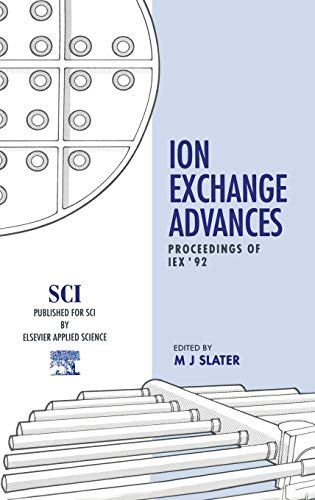 9781851668823: Ion Exchange Advances: Proceedings of IEX ’92