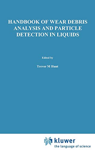 9781851669622: Handbook of Wear Debris Analysis and Particle Detection in Liquids