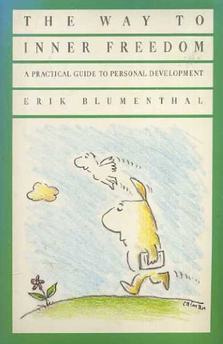 Imagen de archivo de The Way to Inner Freedom: Practical Guide to Personal Development a la venta por WorldofBooks