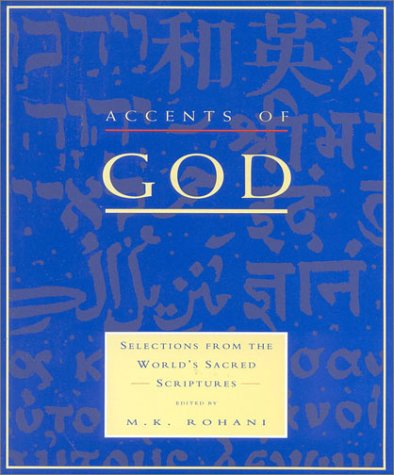 9781851680238: Accents of God: Selections from the World's Sacred Scriptures