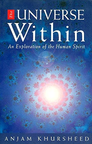 Beispielbild fr The Universe within: Exploration of the Human Spirit zum Verkauf von WorldofBooks