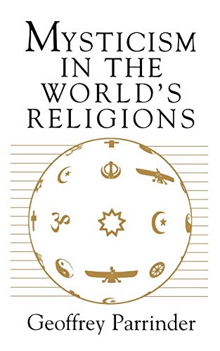 Stock image for Mysticism in the World Religions for sale by Russell Books