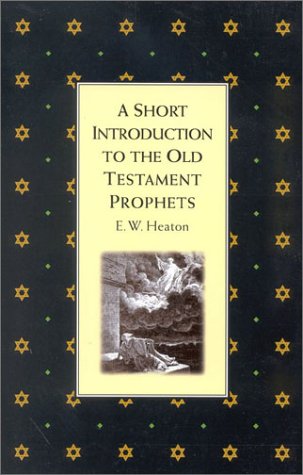 Stock image for A Short Introduction to the Old Testament Prophets for sale by SecondSale