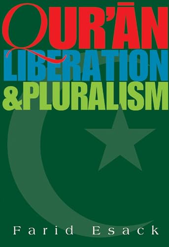 Stock image for Qur'an, Liberation and Pluralism: An Islamic Perspective Of Interreligious Solidarity Against Oppression for sale by HPB-Red