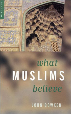 Stock image for What Muslims Believe for sale by Better World Books