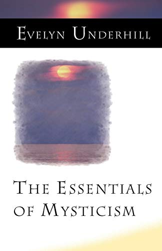 Imagen de archivo de The Essentials of Mysticism a la venta por The Maryland Book Bank